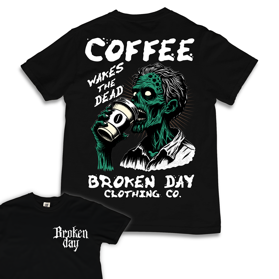 'Coffee Wakes The Dead' Premium Tee