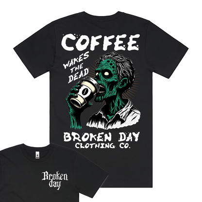 'COFFEE WAKES THE DEAD' TEE