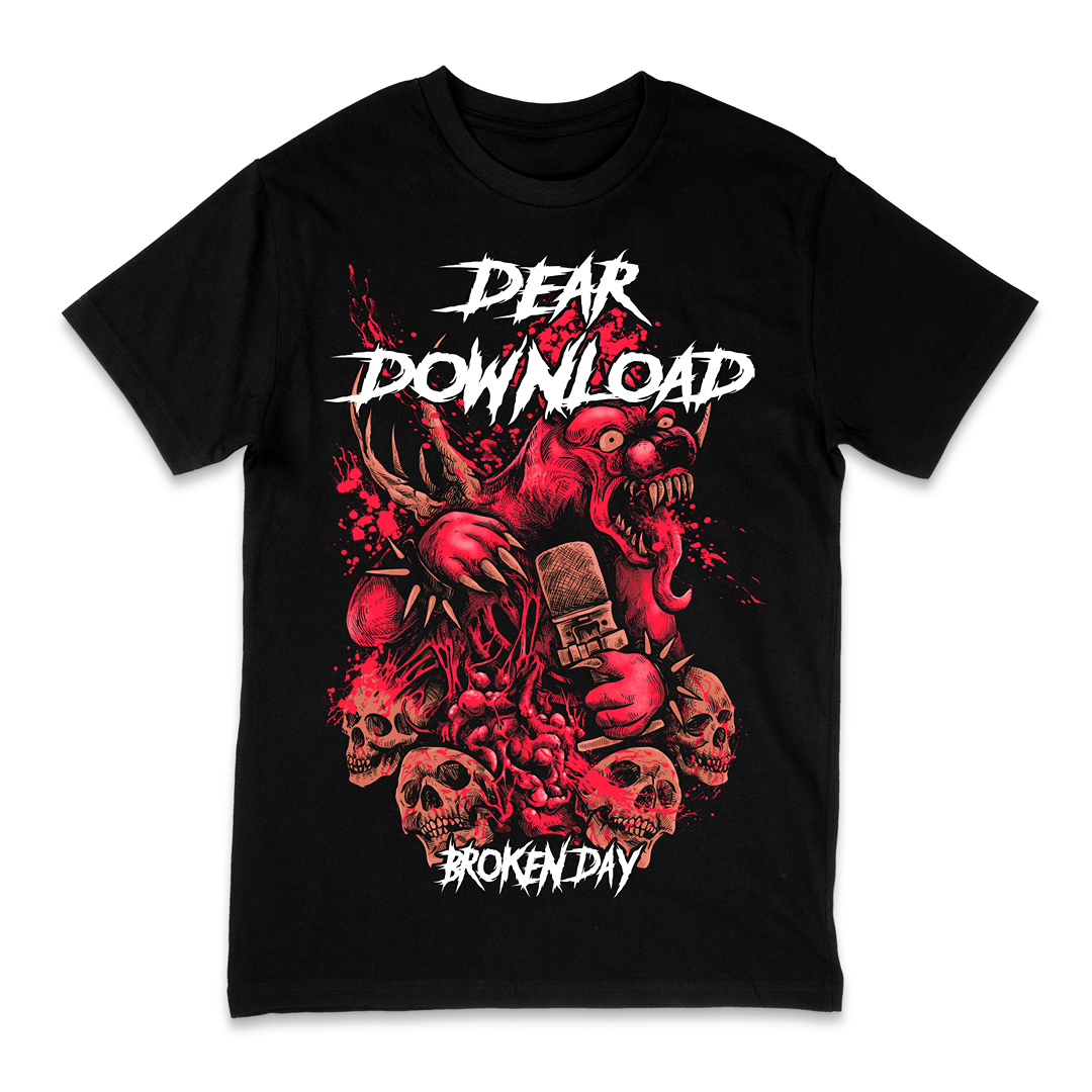 DEAR DOWNLOAD X BROKEN DAY TEE