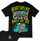 Black t-shirt with skeleton design and text 'Heart Says Pit, Knees Say Sit' on a white background