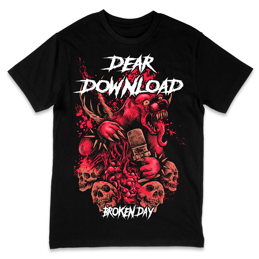 DEAR DOWNLOAD X BROKEN DAY TEE