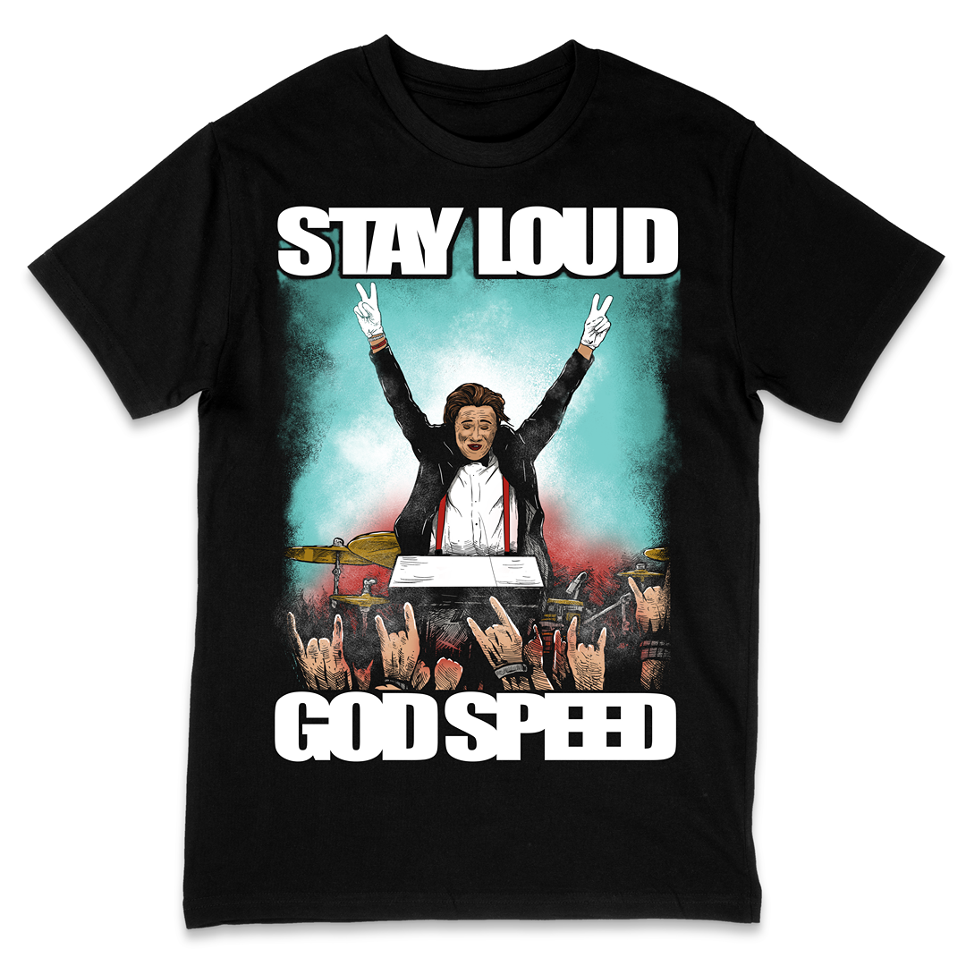 'STAY LOUD' TEE