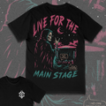 'LIVE FOR THE MAIN STAGE' TEE