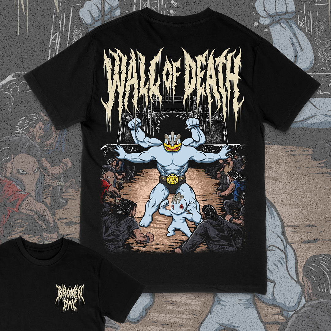 'WALL OF DEATH' TEE