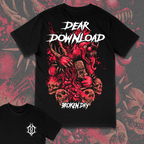DEAR DOWNLOAD X BROKEN DAY TEE
