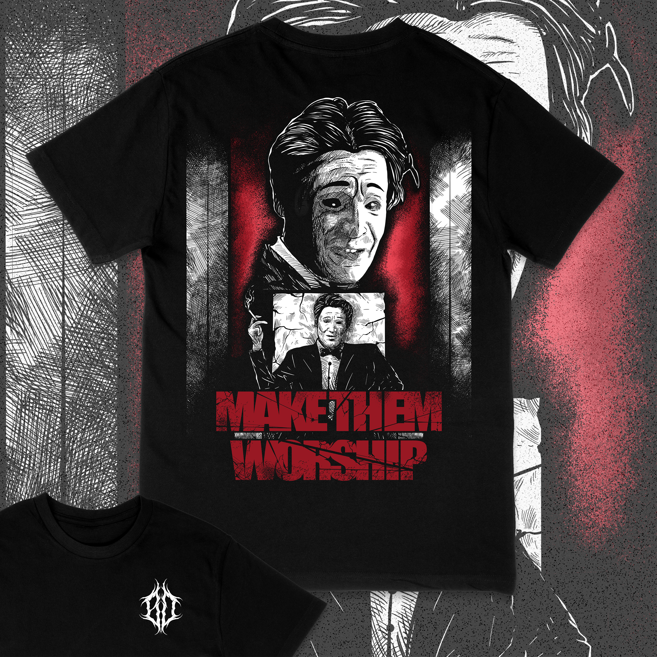 'MAKE THEM WORSHIP' PRESIDENT INSPIRED TEE