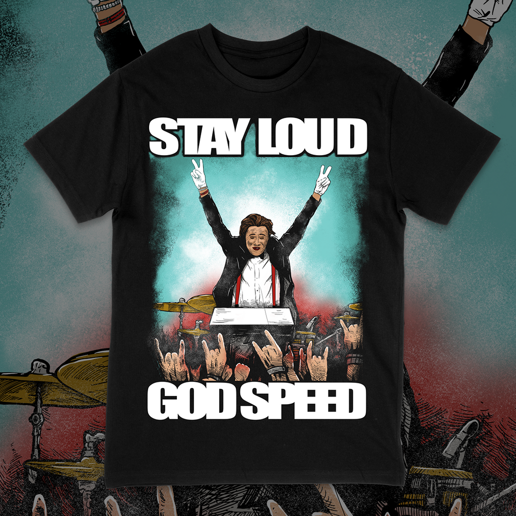 'STAY LOUD' TEE