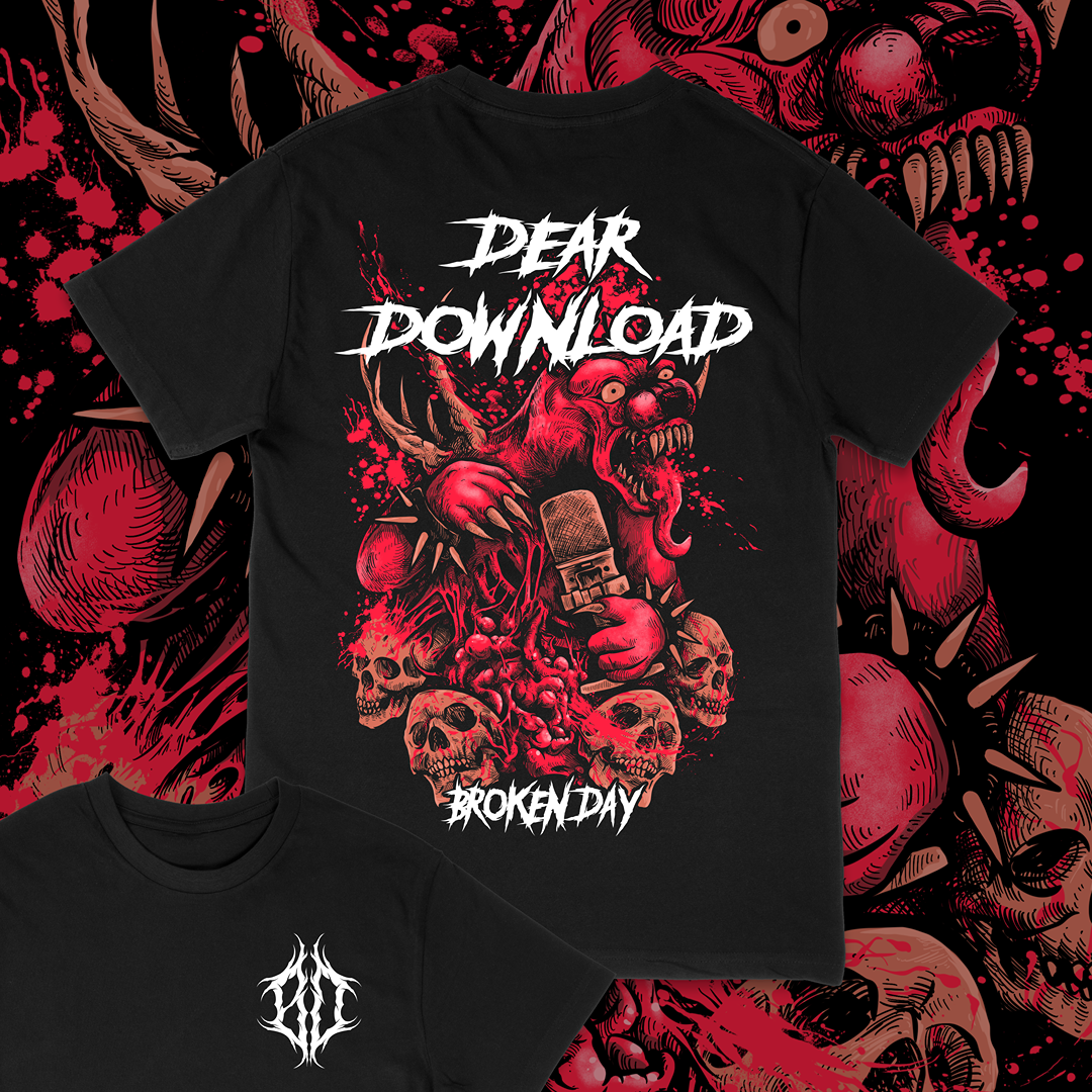 DEAR DOWNLOAD X BROKEN DAY TEE