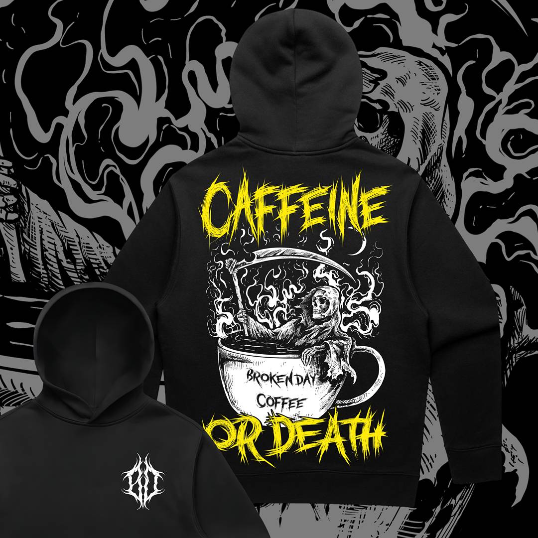 'CAFFEINE OR DEATH' RELAX FIT HOODIE