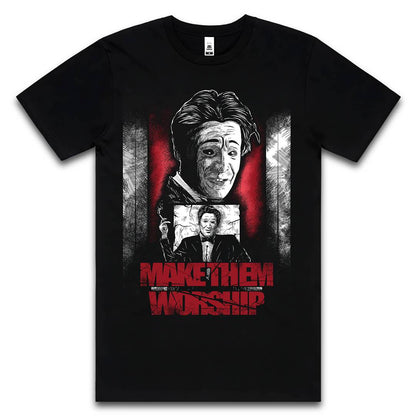 'MAKE THEM WORSHIP' TEE