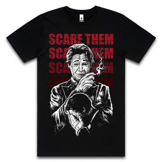 'SCARE THEM' TEE
