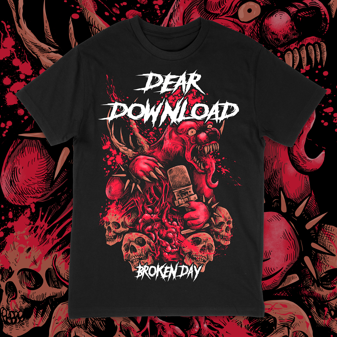DEAR DOWNLOAD X BROKEN DAY TEE