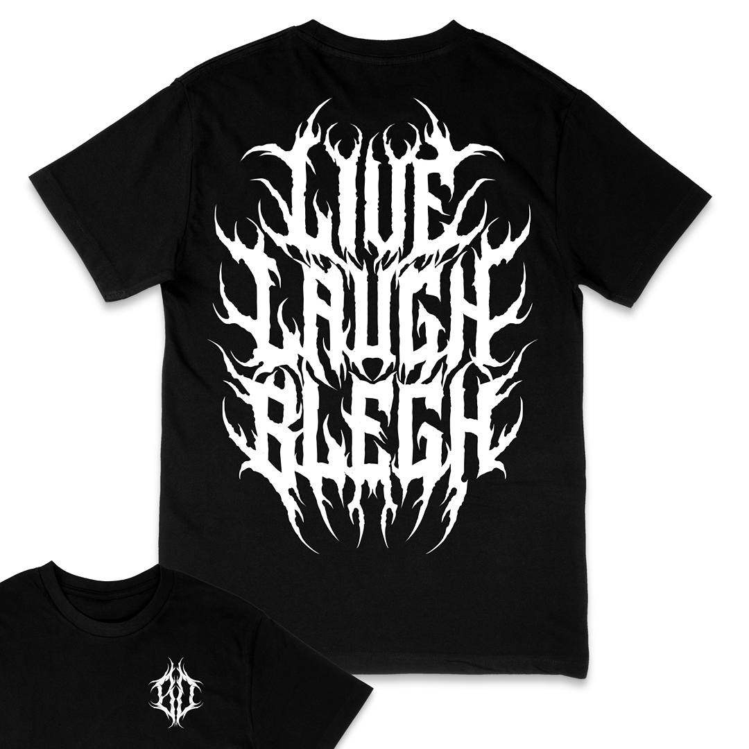 'LIVE.LAUGH.BLEGH' TEE