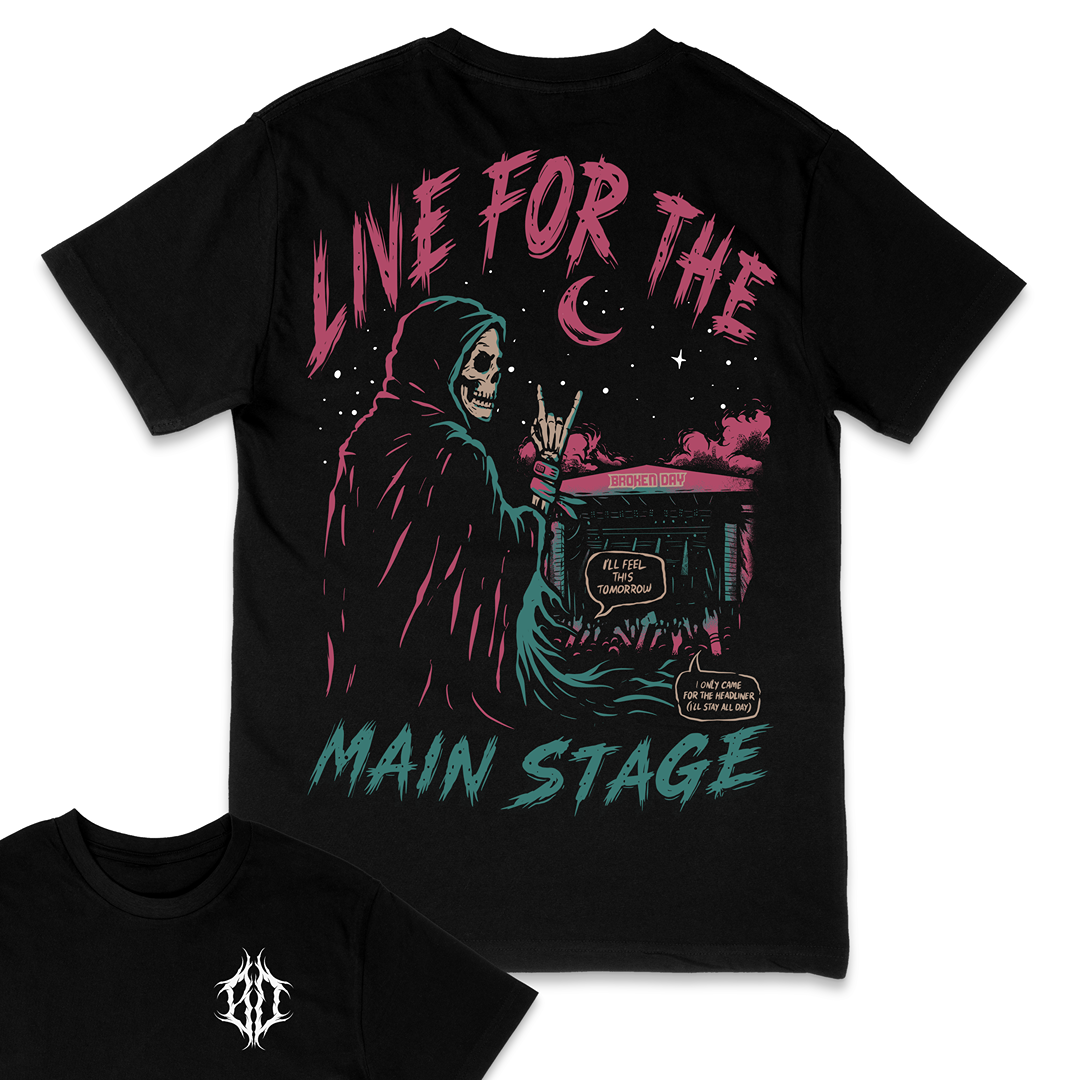 'LIVE FOR THE MAIN STAGE' TEE