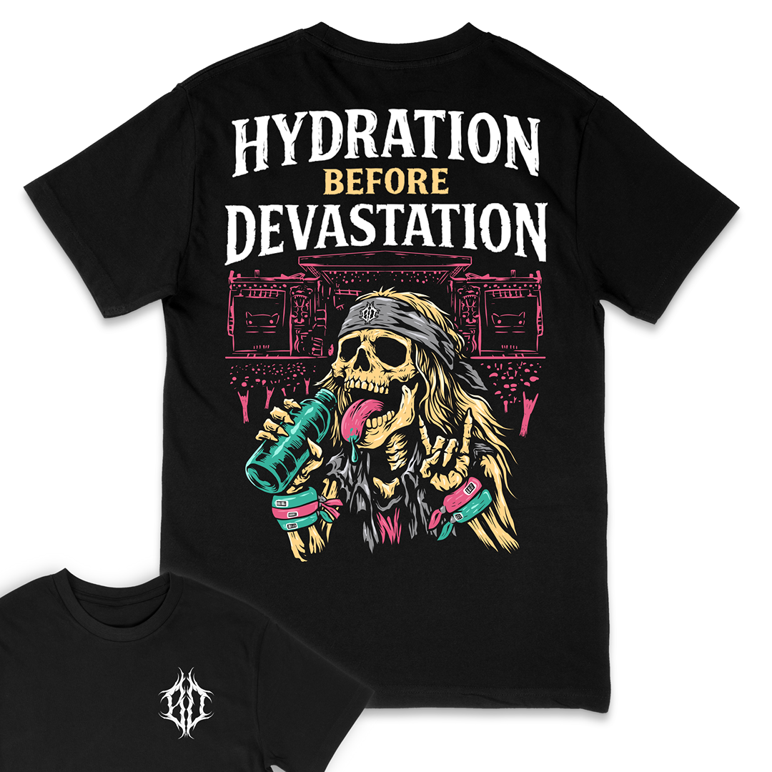 'HYDRATION BEFORE DEVASTATION' TEE