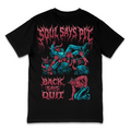 'SOUL SAYS PIT, BACK SAYS QUIT' TEE