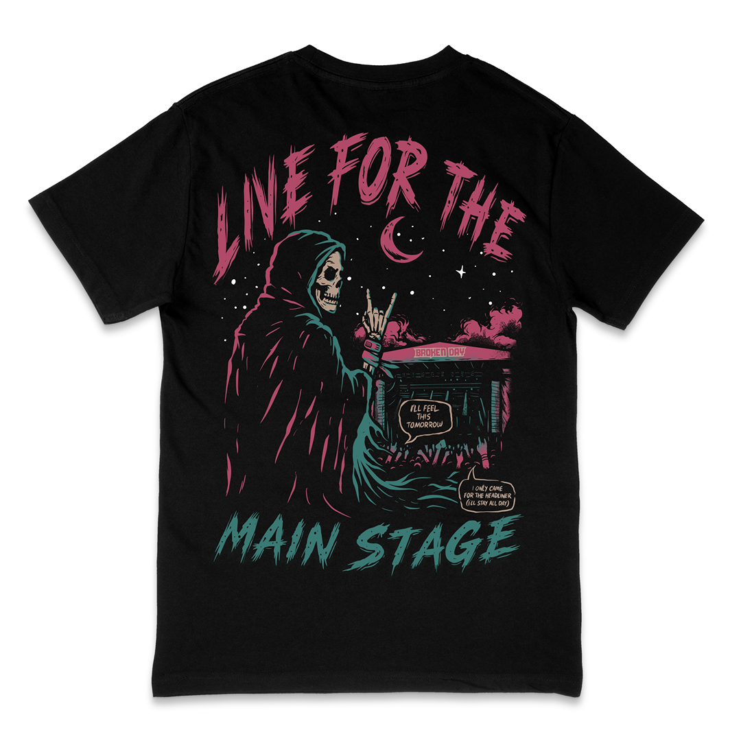 'LIVE FOR THE MAIN STAGE' TEE